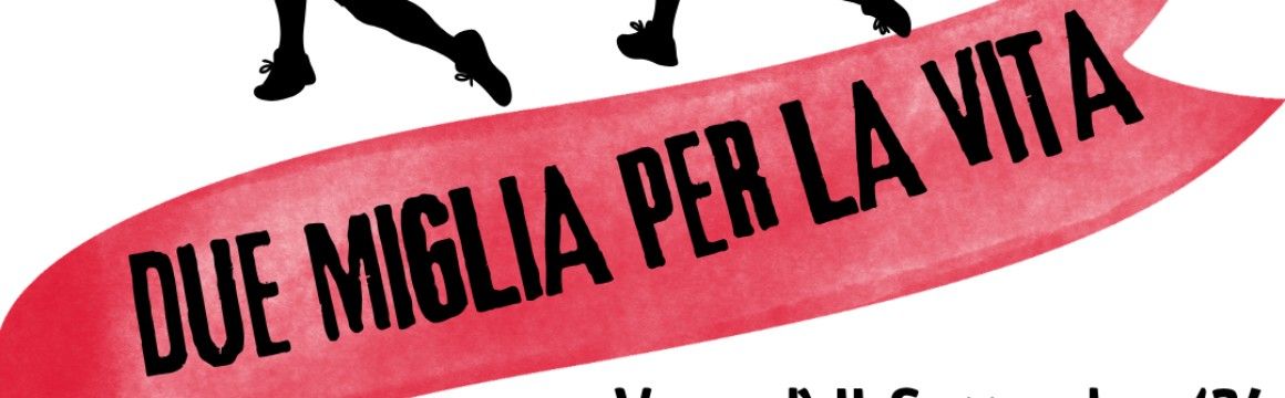 Due Miglia Per La Vita