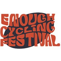 Enough Cycling Festival